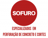 ESPECIALIZADOS EM PERFURAÇÃO DE CONCRETO E CORTES - SOFUROS